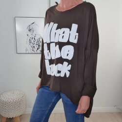 Oversized Shirt What the heck- One Size